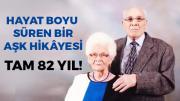 82 yıllık aşkın mimarlarından mutlu evliliğin sırları