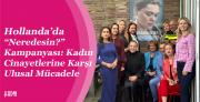 Hollanda’da Kadın Cinayetlerine Karşı Ulusal...