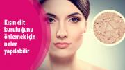 Kışın cilt kuruluğunu önlemek için neler yapılabilir
