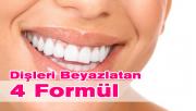 Dişleri Beyazlatan 4 Formül