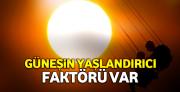 Güneşin yaşlandırıcı faktörü var