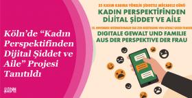Köln’de “Kadın Perspektifinden Dijital Şiddet...