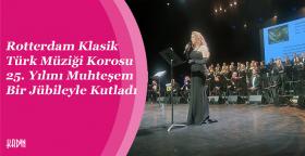 Rotterdam Klasik Türk Müziği Korosu 25. Yılını...