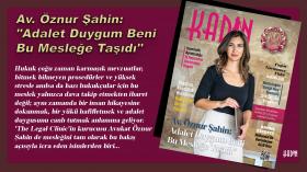 Ayın Dosyası - Av. Öznur Şahin: 